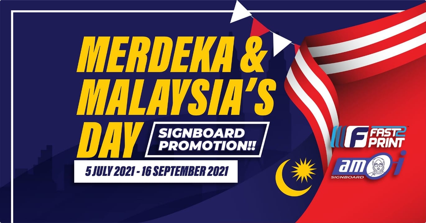 Merdeka & Malaysia's Day Sale - Signboard Promotion.